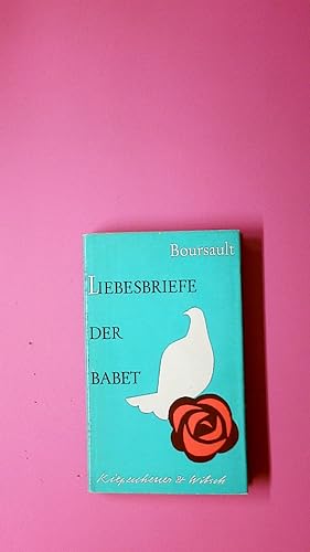 Bild des Verkufers fr LIEBESBRIEFE DER BABET. zum Verkauf von Butterfly Books GmbH & Co. KG