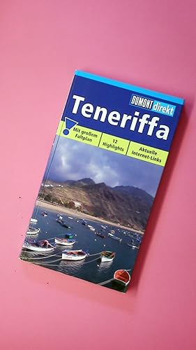 TENERIFFA. mit großem Faltplan ; 12 Highlights ; topaktuelle Internet-Links