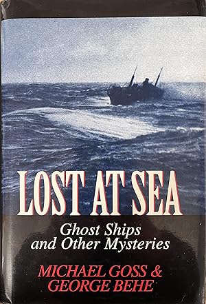 Bild des Verkufers fr Lost at Sea: Ghost Ships and Other Mysteries zum Verkauf von Object Relations, IOBA