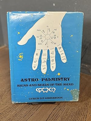 Seller image for Astro-Palmistry: Signs and Seals of the Hand for sale by Chamblin Bookmine