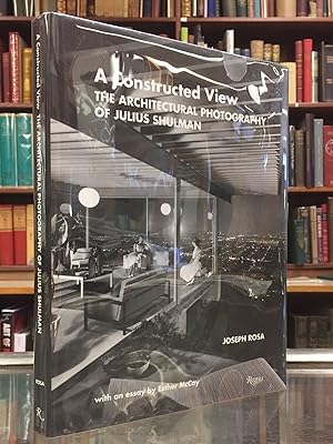 Imagen del vendedor de A Constructed View: The Architectural Photography of Julius Shulman a la venta por Moe's Books