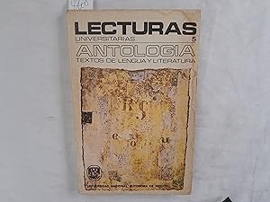 Seller image for Antologa. Textos de Lengua y Literatura. Lecturas Universitaras Nmero 5. for sale by Librera "Franz Kafka" Mxico.