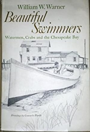 Imagen del vendedor de Beautiful Swimmers: Watermen, Crabs and the Chesapeake Bay a la venta por 32.1  Rare Books + Ephemera, IOBA, ESA