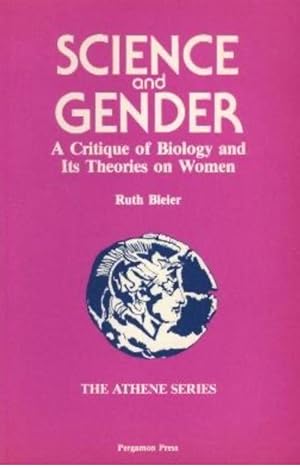 Seller image for Science and Gender: A Critique of Biology and Its Theories on Women for sale by 32.1  Rare Books + Ephemera, IOBA, ESA