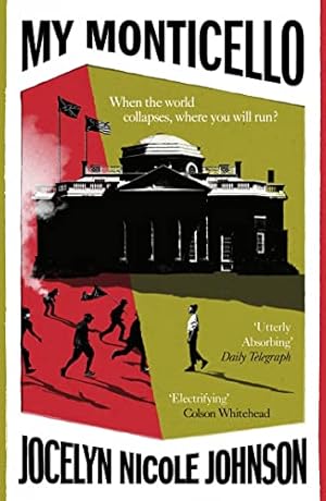 Bild des Verkufers fr My Monticello: THE most powerful read of summer 2022 zum Verkauf von WeBuyBooks