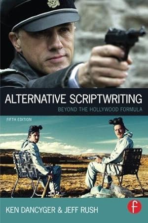 Bild des Verkufers fr Alternative Scriptwriting: Beyond the Hollywood Formula zum Verkauf von WeBuyBooks