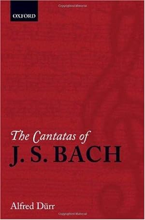 Bild des Verkufers fr The Cantatas of J. S. Bach: With their librettos in German-English parallel text zum Verkauf von WeBuyBooks