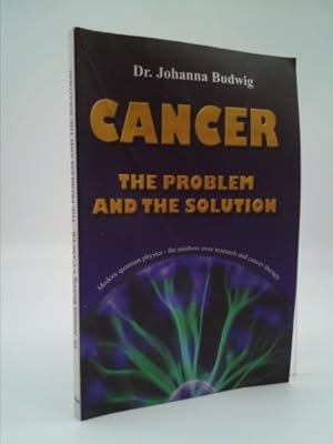 Seller image for Cancer: The Problem and the Solution for sale by ThriftBooksVintage