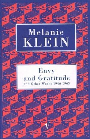 Bild des Verkufers fr Envy And Gratitude And Other Works 1946-1963 zum Verkauf von WeBuyBooks