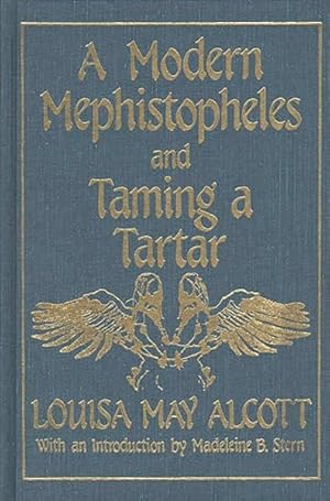 Seller image for Modern Mephistopheles and Taming a Tartar for sale by GreatBookPrices