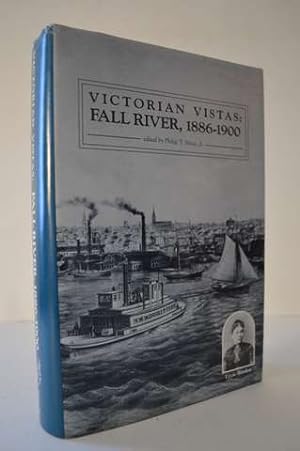 Victorian Vistas: Fall River, 1886-1900