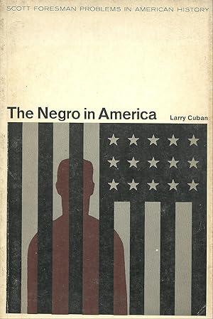 The Negro in America [Scott Foresman Problems in American History]