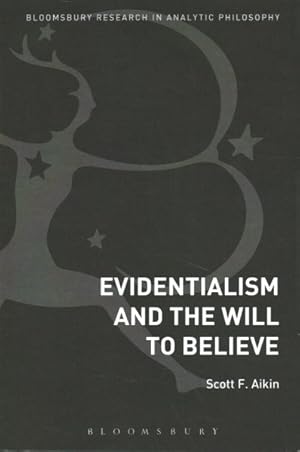 Immagine del venditore per Evidentialism and the Will to Believe venduto da GreatBookPrices