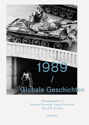 Image du vendeur pour 1989 - globale Geschichten. mis en vente par Antiquariat Thomas Haker GmbH & Co. KG