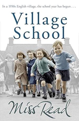 Seller image for Village School (Fairacre 1): The first novel in the Fairacre series for sale by WeBuyBooks 2