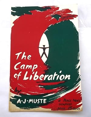 The Camp of Liberation: A 'Peace News' Pamphlet