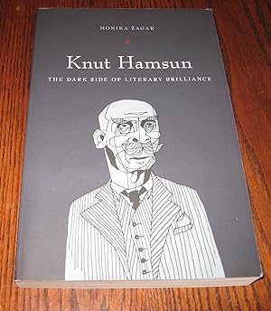 Image du vendeur pour Knut Hamsun: The Dark Side of Literary Brilliance (New Directions in Scandinavian Studies) mis en vente par Paul Wiste Books