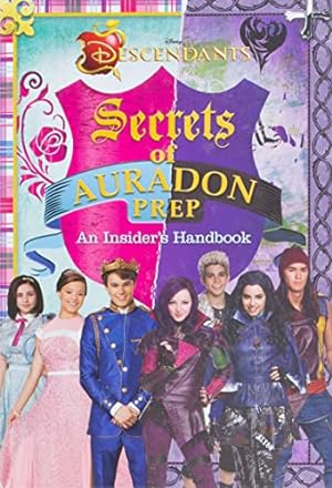 Bild des Verkufers fr Secrets of Auradon Prep: An Insider's Handbook (Disney Descendants) zum Verkauf von WeBuyBooks