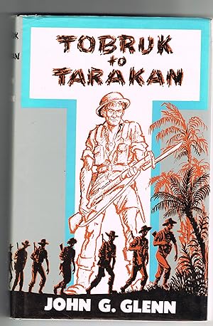 Tobruk to Tarakan, Being a Record of the 2/48th Battalion, A.I.F.