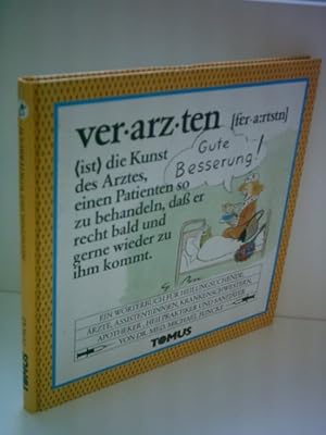 Imagen del vendedor de Verarzten (Tomus - Die frhlichen Wrterbcher) a la venta por Gabis Bcherlager