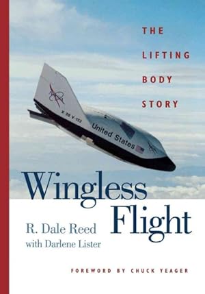 Seller image for Wingless Flight : The Lifting Body Story for sale by GreatBookPrices