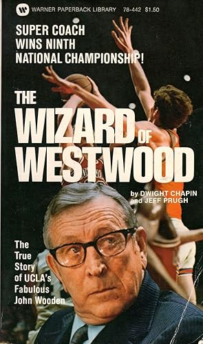 Seller image for The Wizard of Westwood : The True Story of UCLA's Fabulous Coach John Wooden and his UCLA Bruins for sale by Birkitt's Books