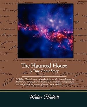 Image du vendeur pour Haunted House : A True Ghost Story mis en vente par GreatBookPrices
