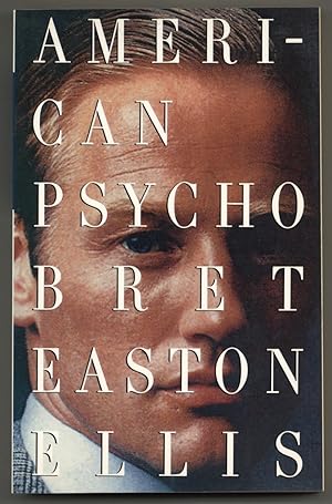 Bild des Verkufers fr American Psycho zum Verkauf von Between the Covers-Rare Books, Inc. ABAA