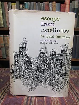 Bild des Verkufers fr Escpape from Loneliness zum Verkauf von Pages Past--Used & Rare Books