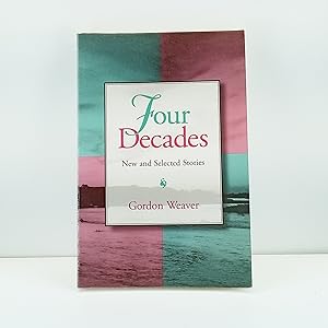 Seller image for Four Decades: New and Selected Stories (Volume 1) for sale by Cat On The Shelf