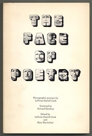 Image du vendeur pour The Face of Poetry: 101 Poets in Two Significant Decades-the 60's & the 70's mis en vente par Between the Covers-Rare Books, Inc. ABAA