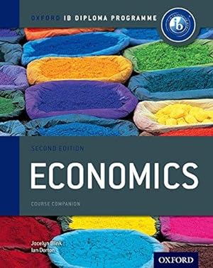 Immagine del venditore per Oxford IB Diploma Programme: Economics Course Companion venduto da WeBuyBooks