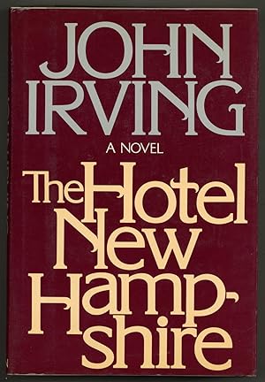Imagen del vendedor de The Hotel New Hampshire a la venta por Between the Covers-Rare Books, Inc. ABAA