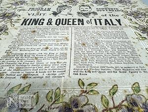 [Broadside Napkin]. The Program and Souvenir of the Visit of the King & Queen of Italy