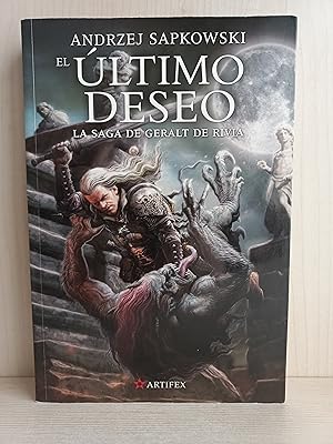 Imagen del vendedor de El ltimo deseo. Andrzej Sapkowski. Geralt de Rivia. Artifex, 2015. Ciencia Ficcin. a la venta por Bibliomania