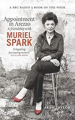 Image du vendeur pour Appointment in Arezzo: A friendship with Muriel Spark mis en vente par WeBuyBooks