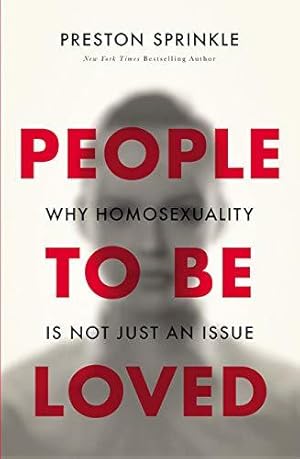 Image du vendeur pour People to Be Loved: Why Homosexuality Is Not Just an Issue mis en vente par WeBuyBooks