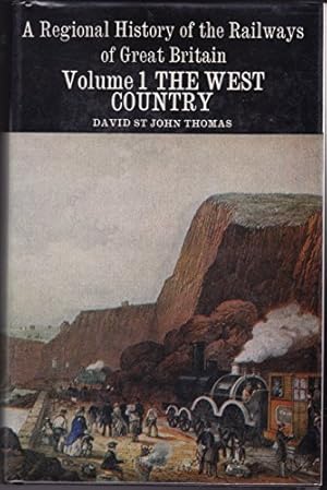 Seller image for Regional History of the Railways of Great Britain: the West Country v. 1 for sale by WeBuyBooks