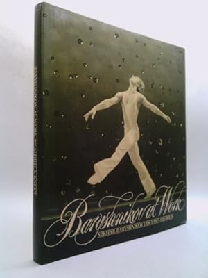 Seller image for Baryshnikov at Work: Mikhail Baryshnikov Discusses His Roles for sale by ThriftBooksVintage