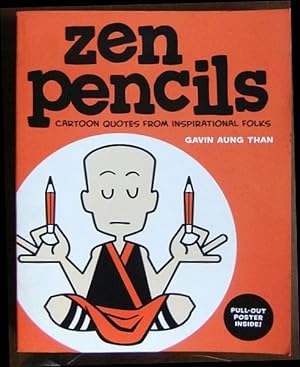 zen pencils : Cartoon Quotes from Inspirational Folks.