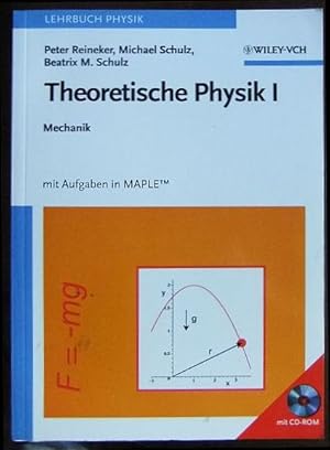 Immagine del venditore per Theoretische Physik 1 : Mechanik : mit Aufgaben in Maple venduto da Antiquariat Blschke