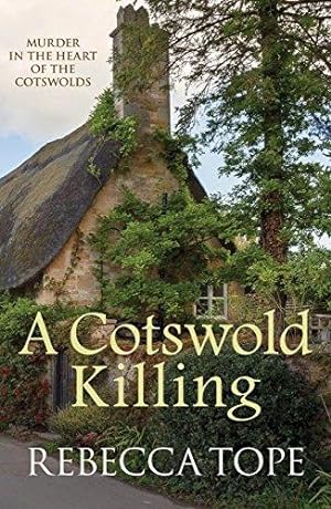 Immagine del venditore per A Cotswold Killing: The compelling cosy crime series: 1 (Cotswold Mysteries) venduto da WeBuyBooks