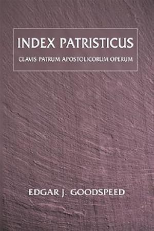 Seller image for Index Patristicus : Clavis Patrum Apostolicorum Operum for sale by GreatBookPrices