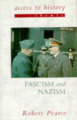 Bild des Verkufers fr Access To History Themes: Fascism & Nazism zum Verkauf von WeBuyBooks 2