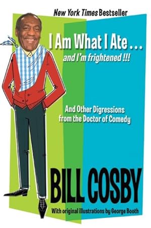 Seller image for I Am What I Ate.And I'm Frightened!!! : And Other Digressions from the Doctor of Comedy for sale by GreatBookPrices