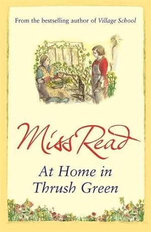 Seller image for At Home in Thrush Green for sale by WeBuyBooks 2