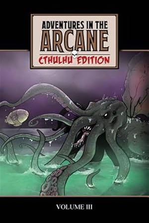 Bild des Verkufers fr Adventures in the Arcane - Cthulhu Edition zum Verkauf von GreatBookPrices