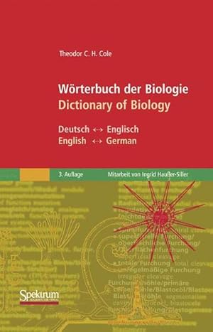 Bild des Verkufers fr Wrterbuch der Biologie/Dictionary of Biology: Deutsch/Englisch - English/German zum Verkauf von Studibuch