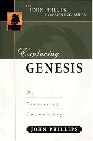 Seller image for Exploring Genesis (John Phillips Commentary): An Expository Commentary for sale by WeBuyBooks