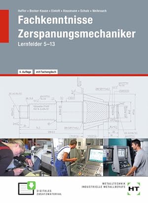 Seller image for eBook inside: Buch und eBook Fachkenntnisse Zerspanungsmechaniker: Lernfelder 5--13 for sale by Studibuch